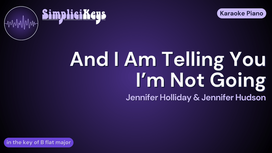 And I Am Telling You I'm Not Going | Sheet Music & MP3 Bundle